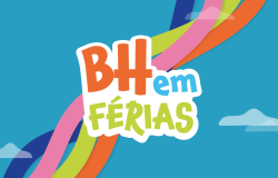 Banner BH em Férias: Título do projeto nas cores azul, branco e verde e laranja, sobre fundo azul, com desenhos de nuvens. 