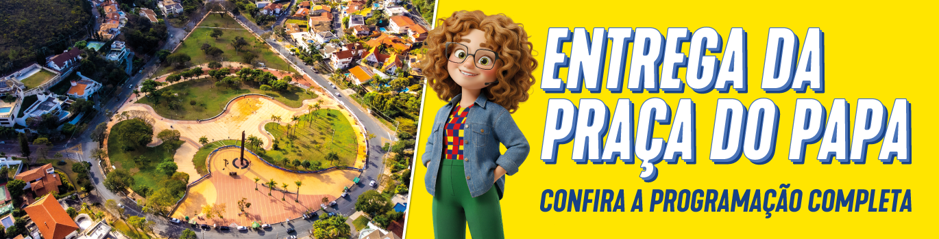 Entrega da Praça do Papa À esquerda do banner temos uma foto com a vista aérea da praça do Papa que é apresentada pela Bel, IA da PBH, localizada no centro do banner, usa camisa estampada com vários quadrados vermelho, azul e amarelo, veste causa verde e blazer azul. Seguido do escrito: Entrega da praça do Papa. Confira a programação completa.