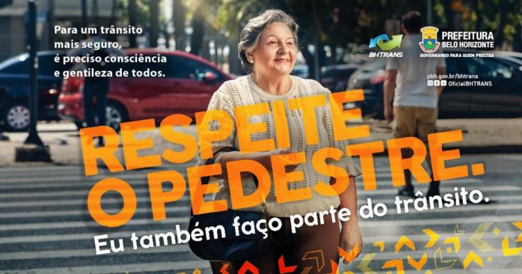 Eu também faço parte do trânsito! Respeite o Pedestre!