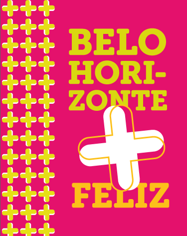 Movimento Belo Horizonte + Feliz