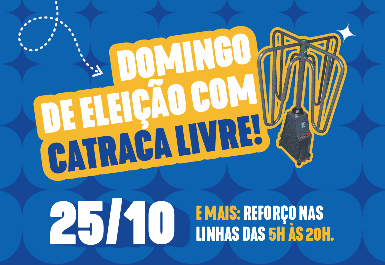Domingo (25) de segundo turno da eleição terá transporte gratuito com reforço de 4 mil viagens Arte com fundo azul e escrito em branco e azul no fundo amarela com os dizeres "Domingo de Eleição com Catraca Livre".
