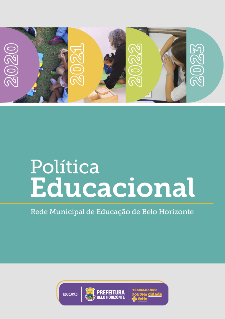 POLÍTICA EDUCACIONAL DA REDE MUNICIPAL DE EDUCAÇÃO DE BELO HORIZONTE