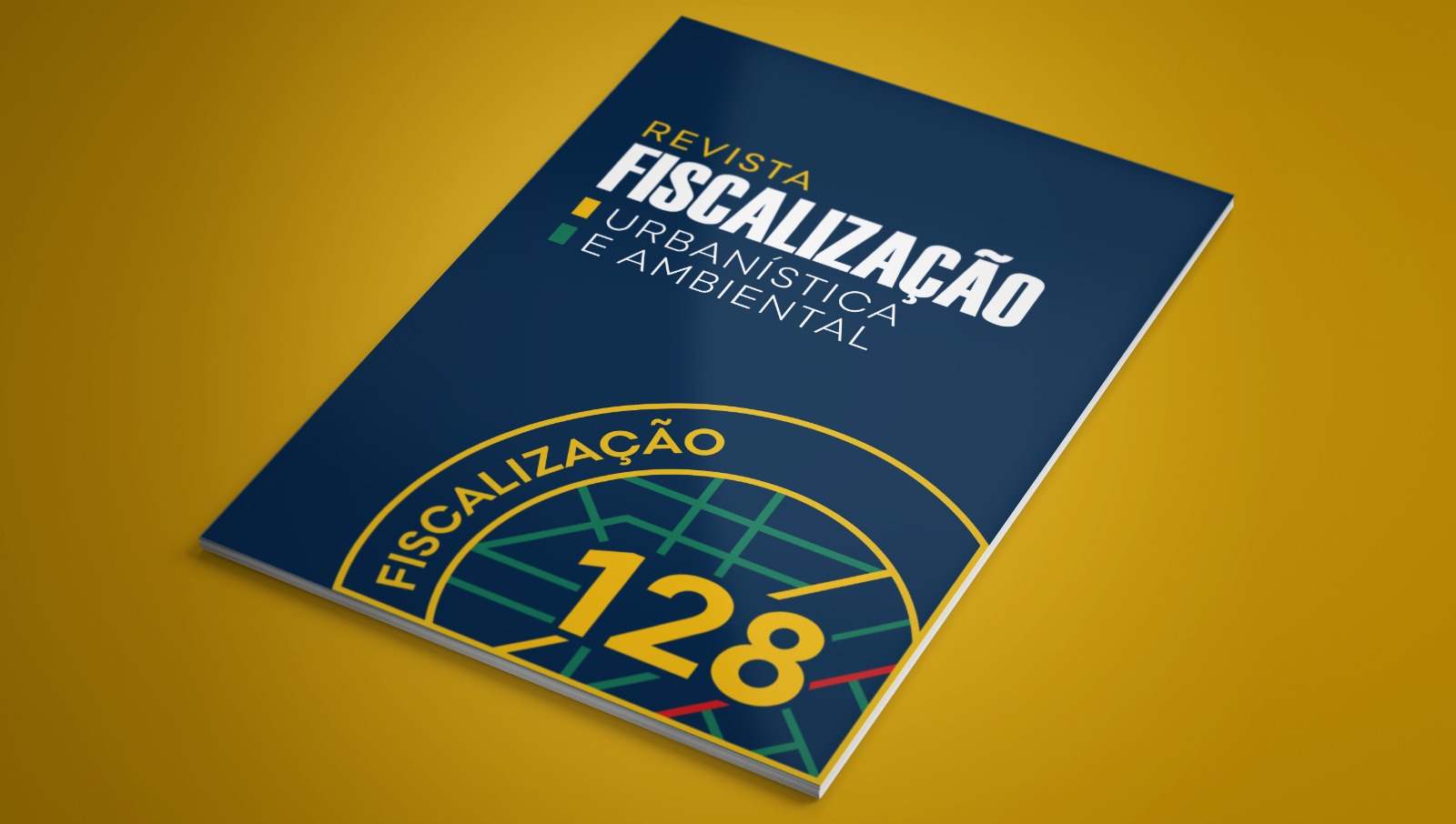 BH lança revista inédita dedicada à Fiscalização Urbanística e Ambiental A imagem mostra a capa de uma revista intitulada “Revista Fiscalização Urbanística e Ambiental”, com o número 128 em destaque na parte inferior. A publicação está posicionada na diagonal sobre um fundo amarelo-ouro, criando um efeito tridimensional. A capa tem predominância de azul-marinho, com elementos gráficos em amarelo e verde. Na parte inferior, há uma ilustração circular que remete a um mapa urbano ou a uma malha viária, acompanhada do número 128 em tamanho grande e de pequenos detalhes em vermelho.