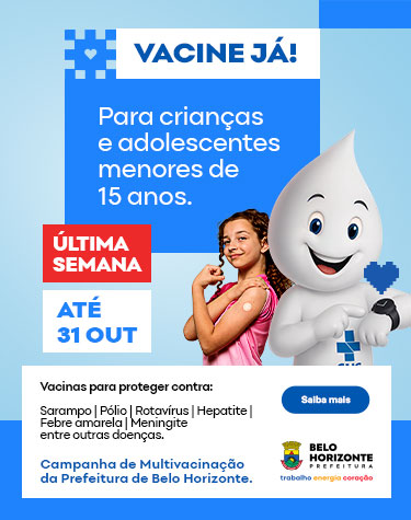 Campanha de Multivacinação ultima semana 