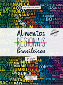 Capa do livro Alimentos Regionais Brasileiros