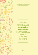 O Marco de Referencia em Educação Alimentar e Nutricional para Políticas Públicas
