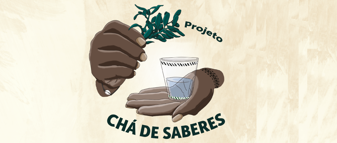 Imagem gráfica com texto Chá de Saberes e uma imagem de uma mão segurando uma folha e um copo.