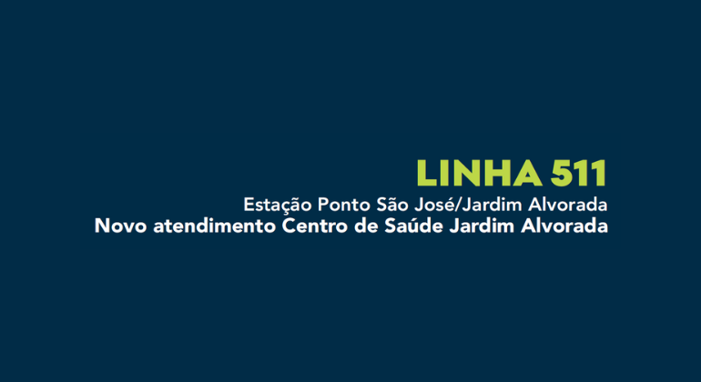 Linha 511 muda itinerário para atender Centro de Saúde Jardim Alvorada 