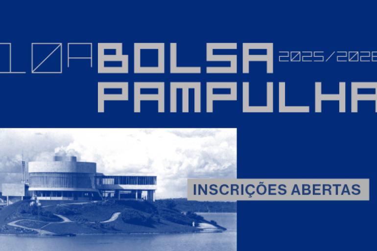 Bolsa Pampulha Abre Inscrições para sua 10ª Edição Bolsa Pampulha Abre Inscrições para sua 10ª Edição