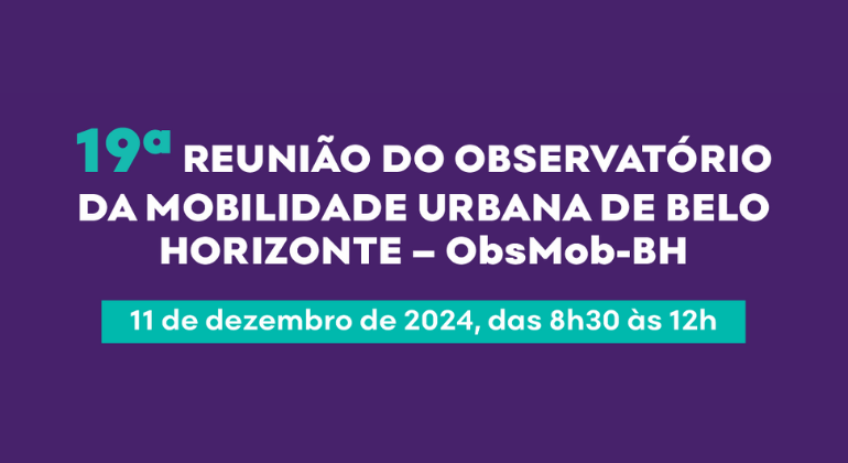 Reunião debate a mobilidade urbana de Belo Horizonte 