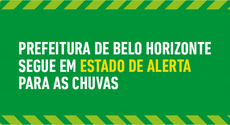 Prefeitura de Belo Horizonte segue em estado de alerta para as chuvas