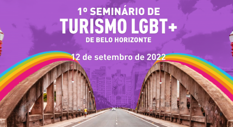 PBH promove 1° Seminário de Turismo LGBT+ Arte de divulgação