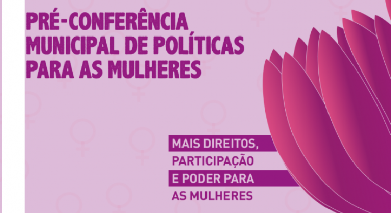 Pré-Conferências de Políticas para as Mulheres retornam de forma virtual Arte feita pela PBH
