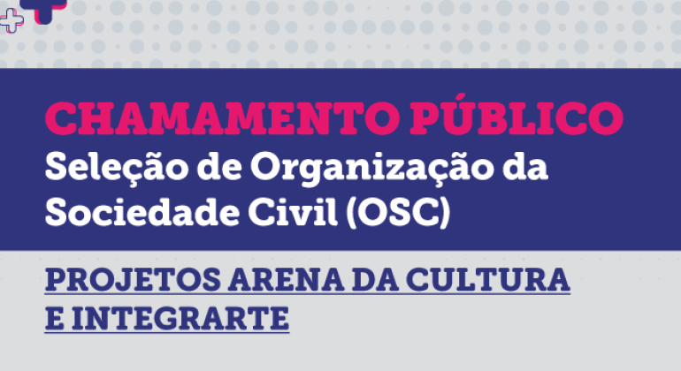 PBH seleciona entidade para realizar Arena da Cultura e Integrarte Arte de divulgação