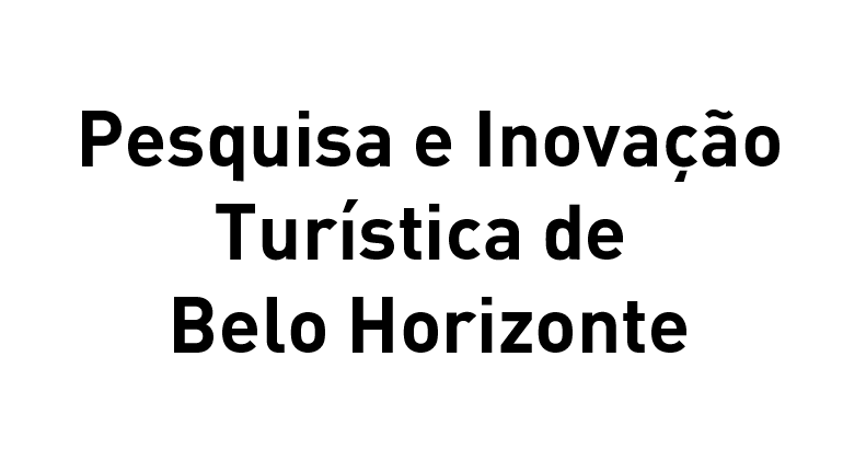fuTURISMO - Pesquisa e Inovação Turística de Belo Horizonte Quadro escrito "Pesquisa e Inovação Turística de Belo Horizonte"