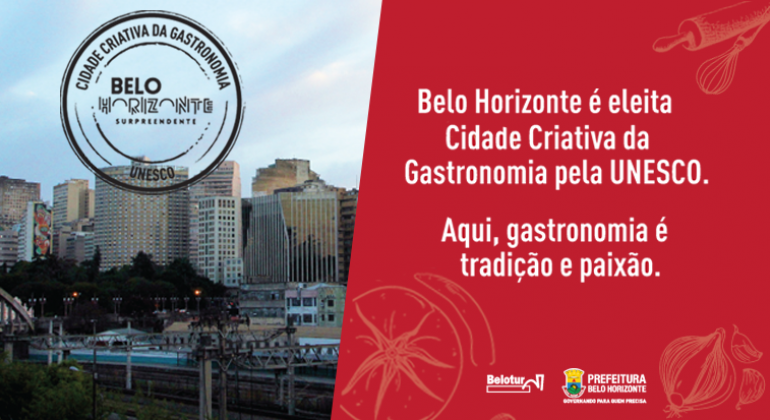Belo Horizonte recebe título de Cidade Criativa da Unesco pela Gastronomia