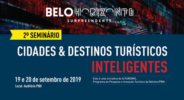 Belo Horizonte recebe o Seminário Cidades e Destinos Turísticos Inteligentes