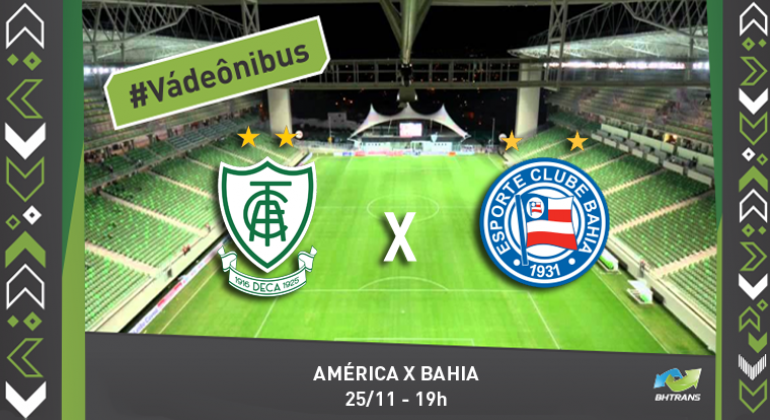 BHTrans implanta serviço especial de transporte coletivo para o jogo América x Bahia no domingo, dia 25/11, às 19h, no Independência. Arte: BHTrans Imagem do estádio do Independência com os brasões dos times América e Bahia com um "x" no meio; no alto e à direita, os dizeres: "#Váde ônibus; abaixo, ao centro, os dizeres: "Atlético x Bahia: 25/11 - 19h".