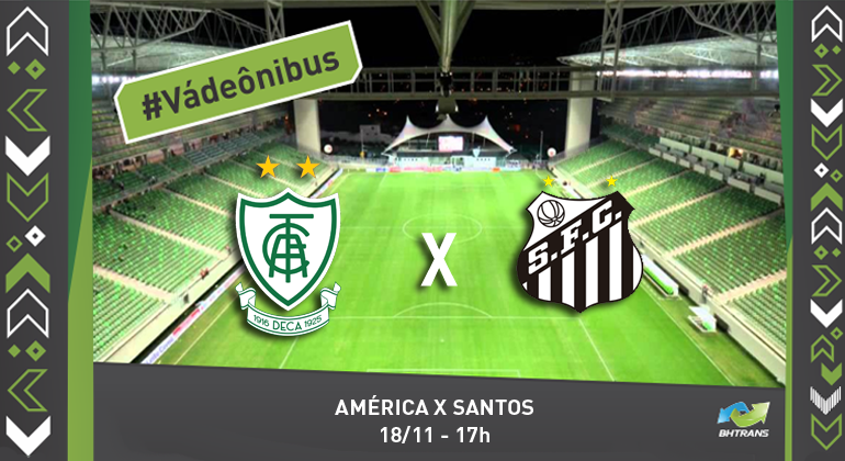 Imagem do estádio do Independência com os brasões dos times América e Santos com um "x" no meio; no alto e à direita, os dizeres: "#Váde ônibus; abaixo, ao centro, os dizeres: "Atlético x Grêmio: 3/11 - 17h".