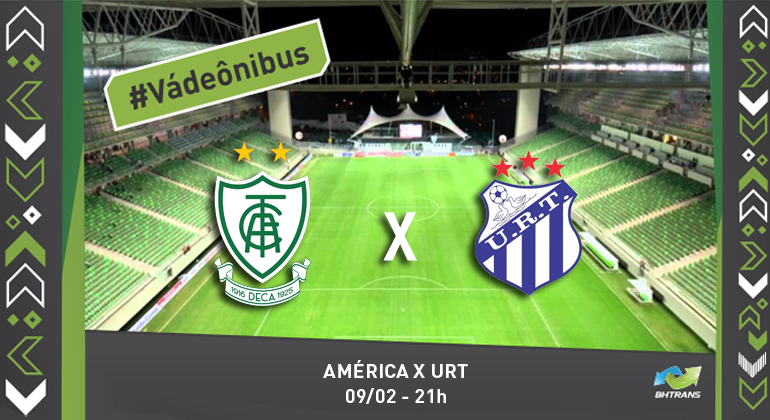 BHTrans implanta serviço especial de transporte coletivo para o jogo do América x URT, que acontece neste sábado, dia 9/2, no Independência. Arte: PBH #Vá de ônibus. América X U.R.T 9/2 - 21h