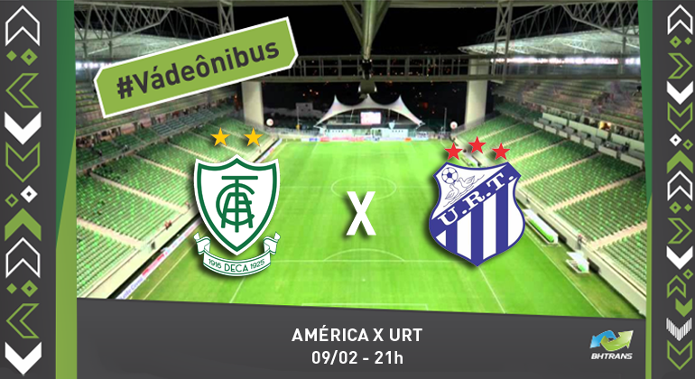 #Vá de ônibus. América X U.R.T 9/2 - 21h