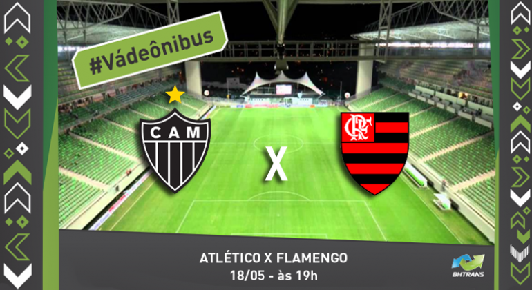 #Vá de ônibus: Atlético x Flamengo dia 18/5, às 19h.