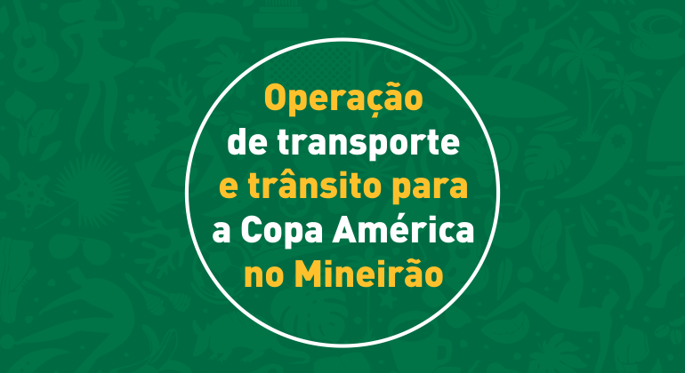 Prefeitura realiza operação de transporte para os jogos da Copa América 2019