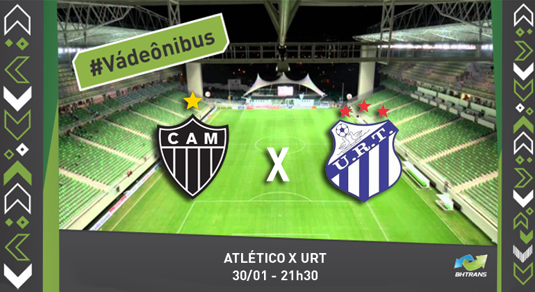 BHTrans realiza serviço especial de transporte coletivo para o jogo Atlético x URT, na quarta, dia 30/1, às 21h30, no Independência. Arte: PBH #Vá de ônibus. Atlético X URT 30/01 - 21h30