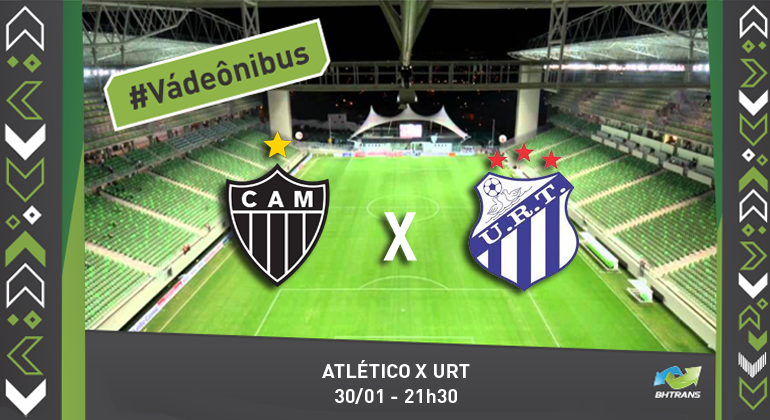 #Vá de ônibus. Atlético X URT 30/01 - 21h30