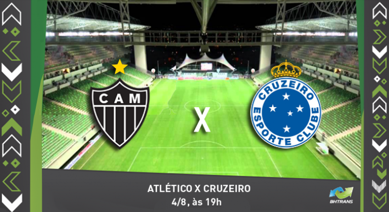 Atlético x Cruzeiro dia 4/8 às 19h.