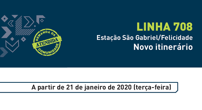 A partir do dia 21/1, a linha 708 (Estação São Gabriel/Felicidade) terá novo itinerário, passando a atender a av. Joaquim Clemente. Arte: PBH Linha 708: Estação São Gabriel/Felicidade. Novo itinerário.