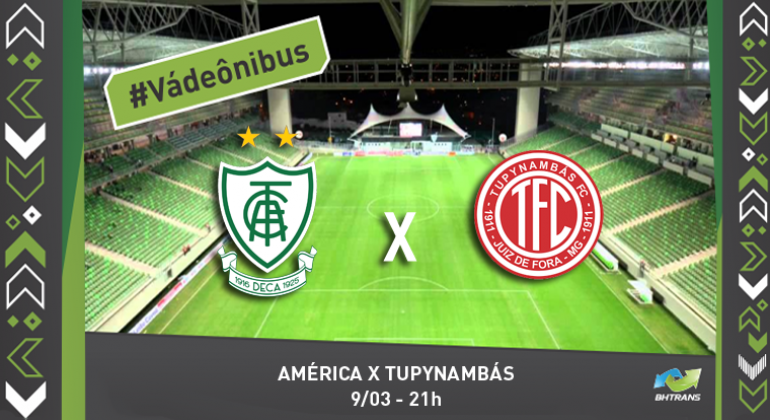 Sábado, dia 9/3, a BHTrans implanta serviço especial de transporte coletivo no Estádio Independência para o jogo América x Tupynambás. Arte: PBH #Vá de ônibus. América X Tupynambás 9/3 - 21h