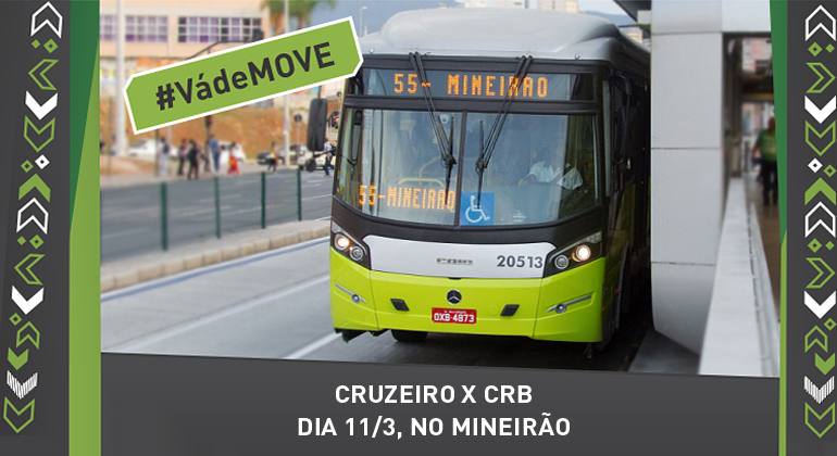 #Vá de MOVE: Cruzeiro x CRB, dia 11/3, Mineirão