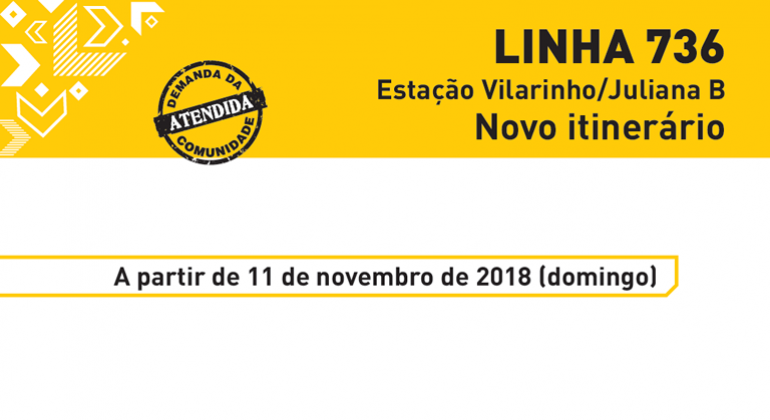 A partir de 11/11, domingo, a linha 736 (Estação Vilarinho/Juliana B) terá o itinerário alterado na região da Vila Mariquinhas. Arte: PBH Linha 736 Estação Vilarinho / Juliana B - Novo itinerário