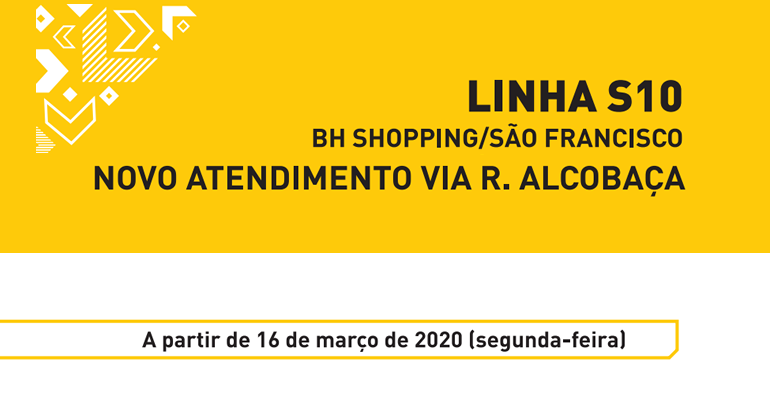 Linha S10 - Bh Shopping/São Francisco - Novo atendimento Via R. Alcobaça 