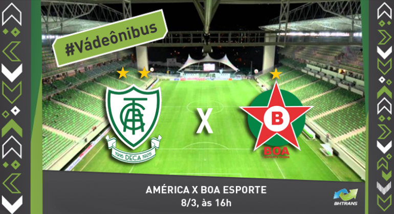 #Vá de MOVE: América x Boa Esporte, dia 8/3, Independência