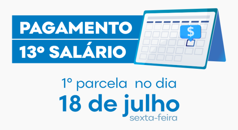 Primeira parcela do 13º salário do funcionalismo será paga no dia 18 de julho