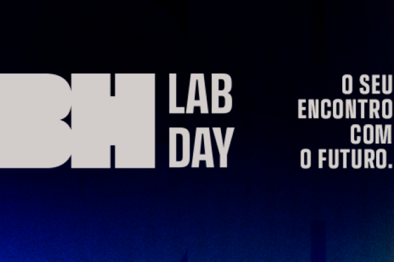 BH Lab Day promove a inovação com programação diversificada na próxima terça-feira (16) BH Lab Day promove a inovação com programação diversificada na próxima terça-feira (16)