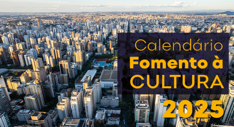 PBH lança Calendário de Editais com injeção de R$45 milhões na Cultura em 2025
