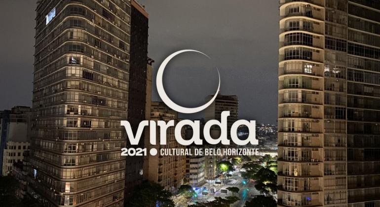 Virada Cultura de Belo Horizonte 2021 – Cultura vibra, viva, vira Arte feita pela PBH