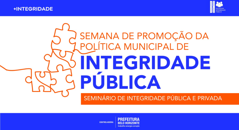PBH promove Seminário de Integridade Pública e Privada