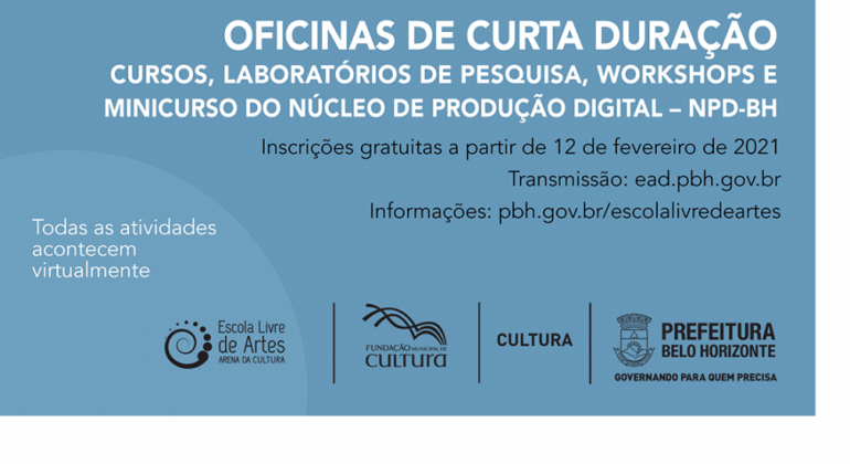 Prefeitura abre inscrições para atividades virtuais da Escola Livre de Artes Banner sobre atividades virtuais da Escola Livre de Artes