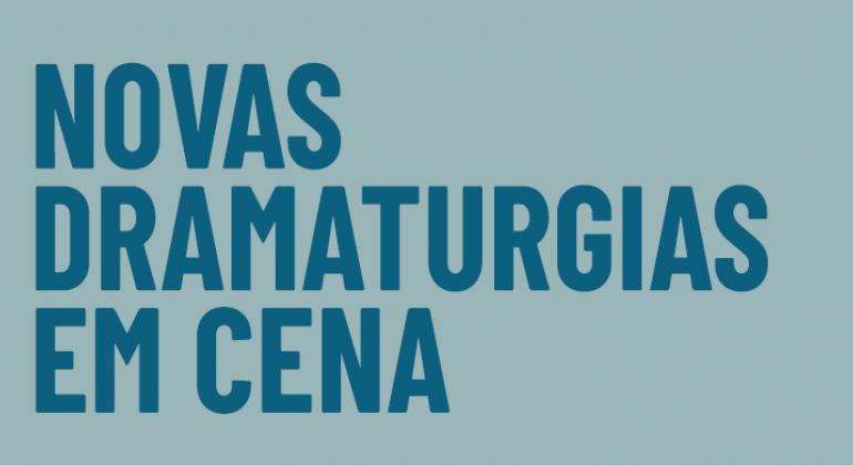 Reunião pública on-line tira dúvidas sobre Edital Novas Dramaturgias em Cena Reunião pública on-line tira dúvidas sobre Edital Novas Dramaturgias em Cena