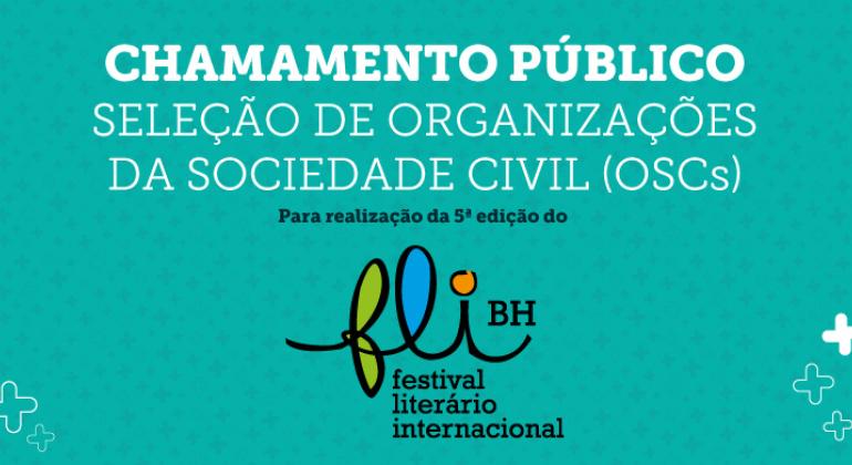 PBH seleciona OSC para 5ª edição do Festival Literário Internacional – FLI BH PBH seleciona OSC para 5ª edição do Festival Literário Internacional – FLI BH