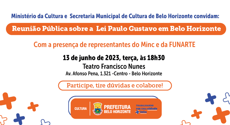 Prefeitura e artistas discutem a implementação da Lei Paulo Gustavo em BH Prefeitura e artistas discutem a implementação da Lei Paulo Gustavo em BH