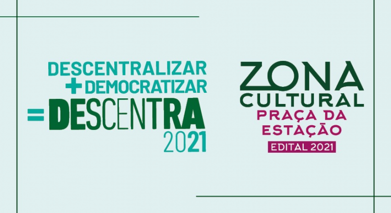 Zona Cultura Praça da Estação Edital 2021