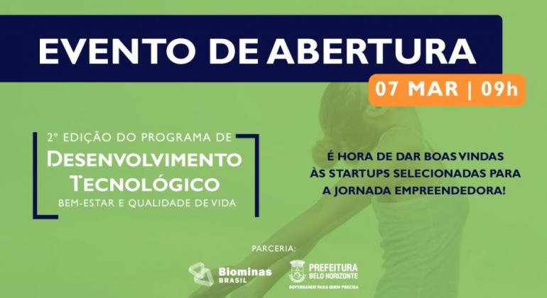 PBH seleciona Startups para 2ª Edição do Programa de Desenvolvimento Tecnológico PBH seleciona Startups para 2ª Edição do Programa de Desenvolvimento Tecnológico