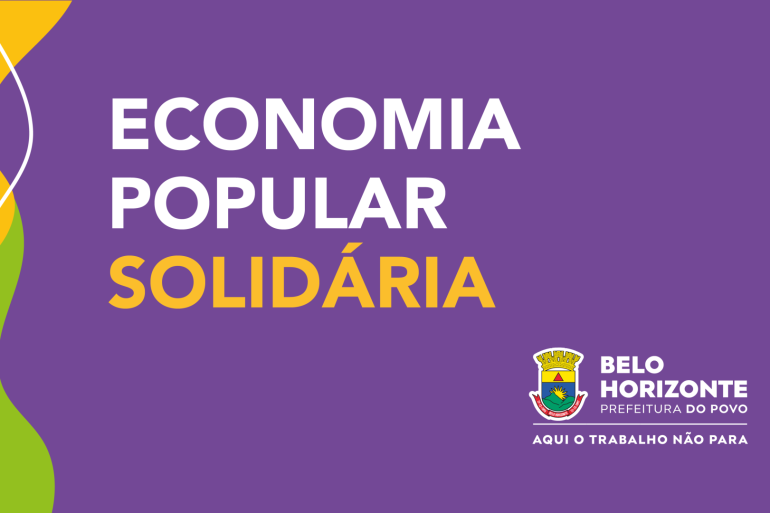 Economia Popular Solidária Economia Popular Solidária