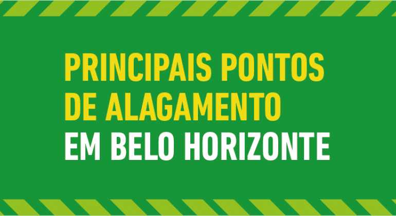 Principais pontos de alagamento em Belo Horizonte