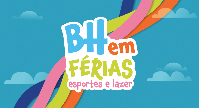 Banner BH em Férias: Título do projeto nas cores azul, branco e verde e laranja, sobre fundo azul, com desenhos de nuvens. 